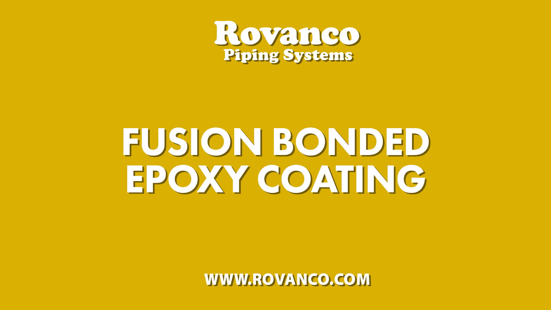 Fusion Bonded Epoxy Coating