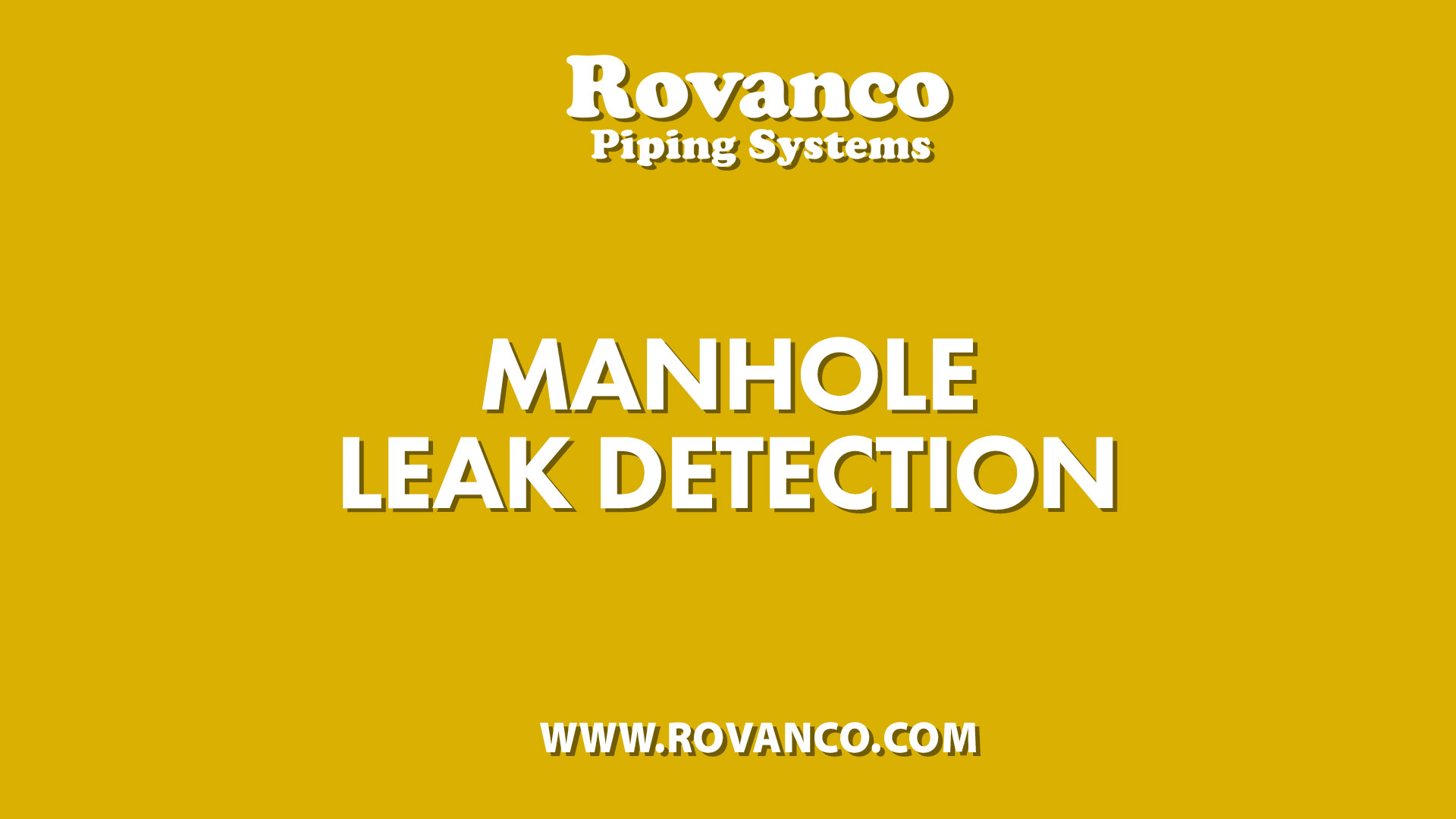 Rovanco Manhole Leak Detection