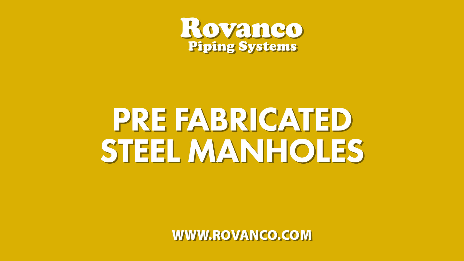 Rovanco Pre Fabricated Steel Manholes