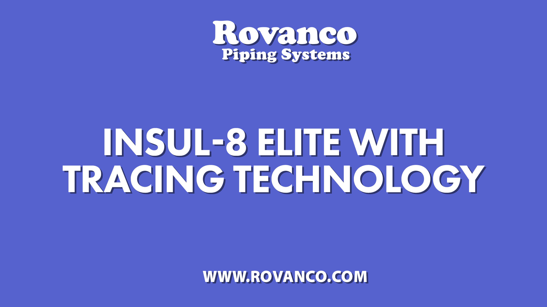 Insul-8 Elite with Tracing Technology